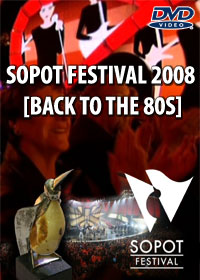 Sopot Festival 2008 (Back To The 80's)