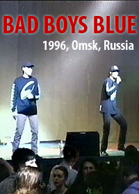Bad Boys Blue in Omsk, 1996